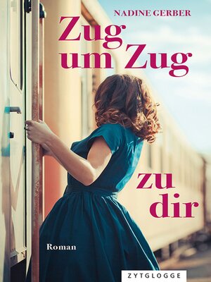 cover image of Zug um Zug zu dir
